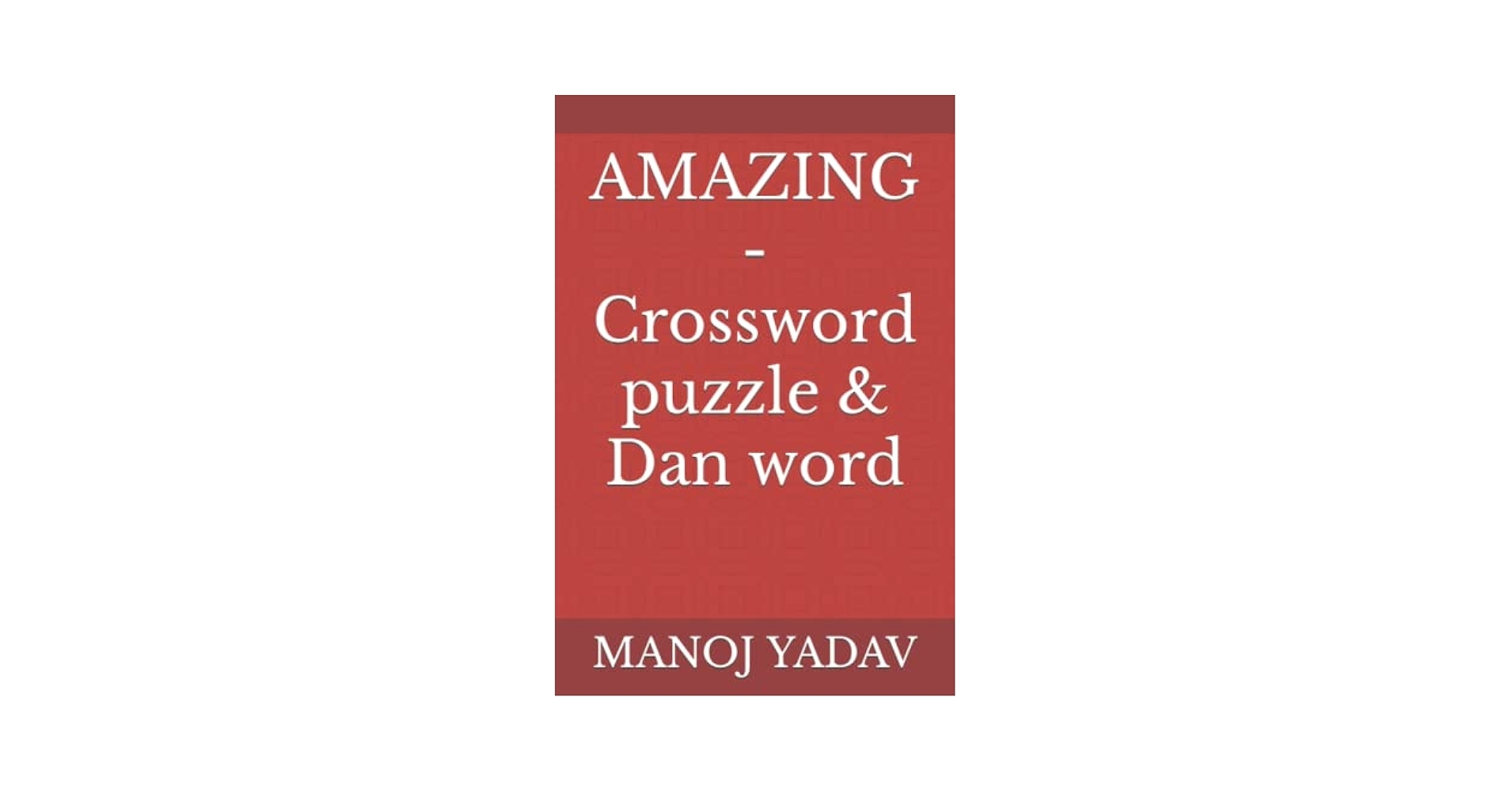 AMAZING Crossword Puzzle U0026 Dan Word YADAV MANOJ KUMAR