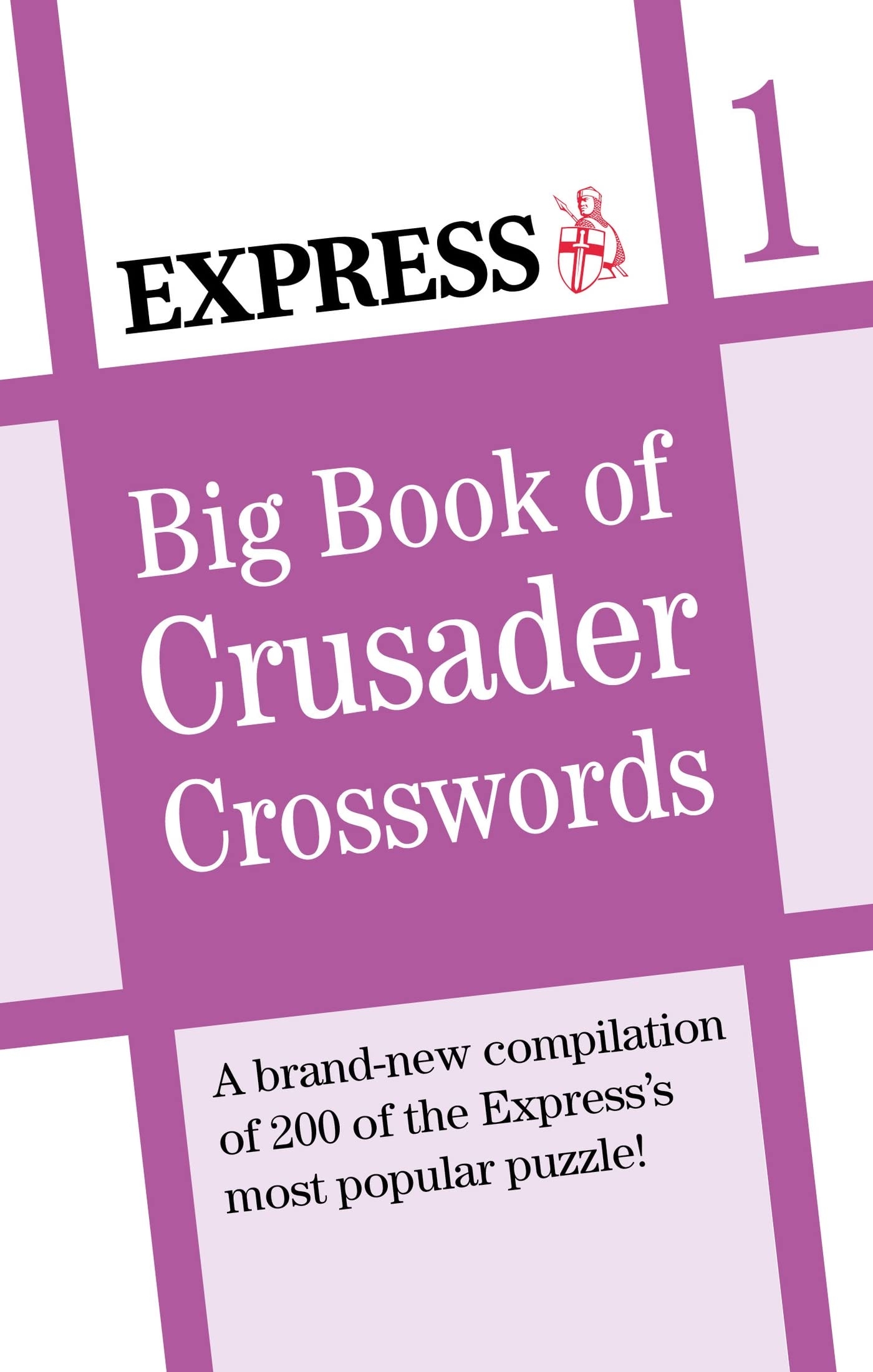 Express Big Book Of Crusader Crosswords Volume 1 Daily Express Puzzle Books Amazon co uk Express Newspapers 9781788404341 Books