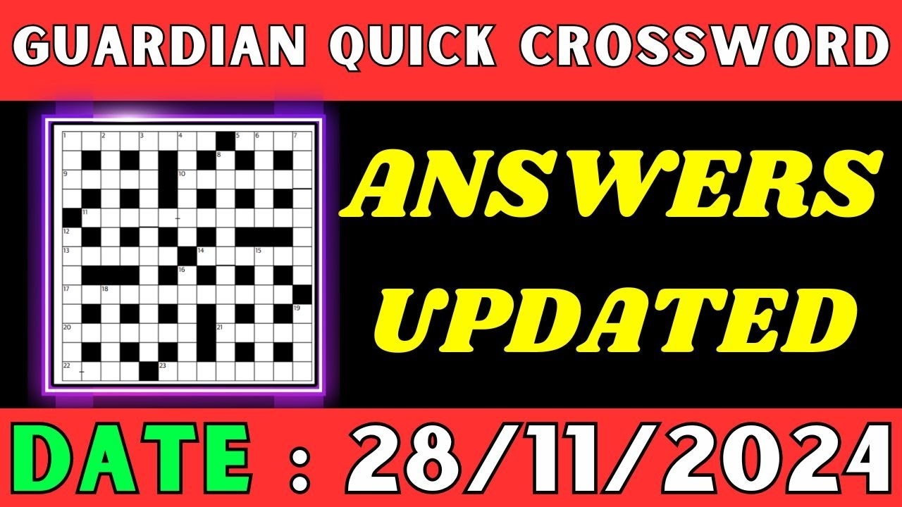 Guardian Quick Crossword Answers Today November 28 Solved Quick 