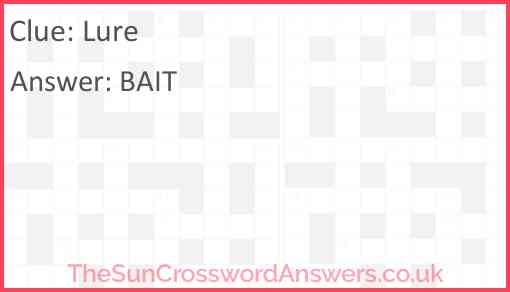 Lure Crossword Clue TheSunCrosswordAnswers co uk