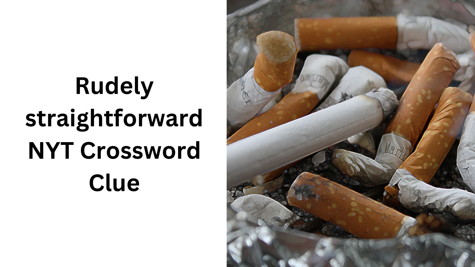 Rudely Straightforward NYT Crossword Clue December 30 2024