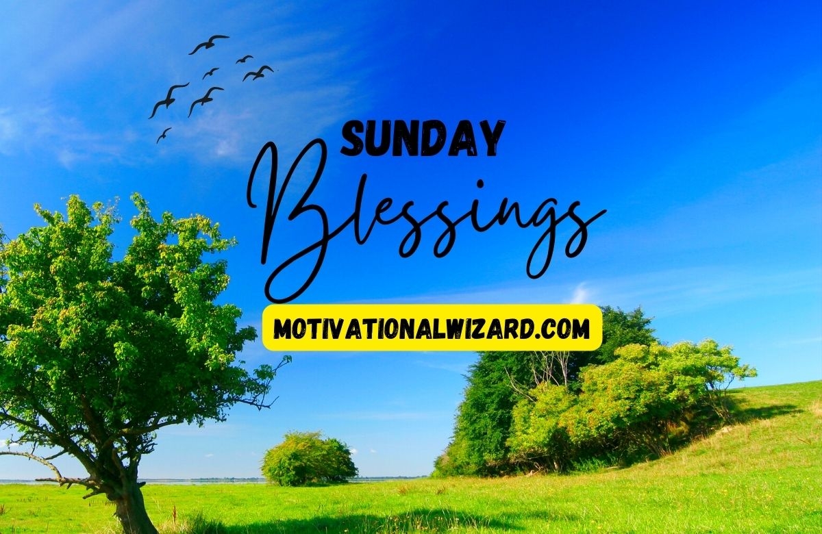 Sunday Blessings Messages Inspirational Sunday Wishes