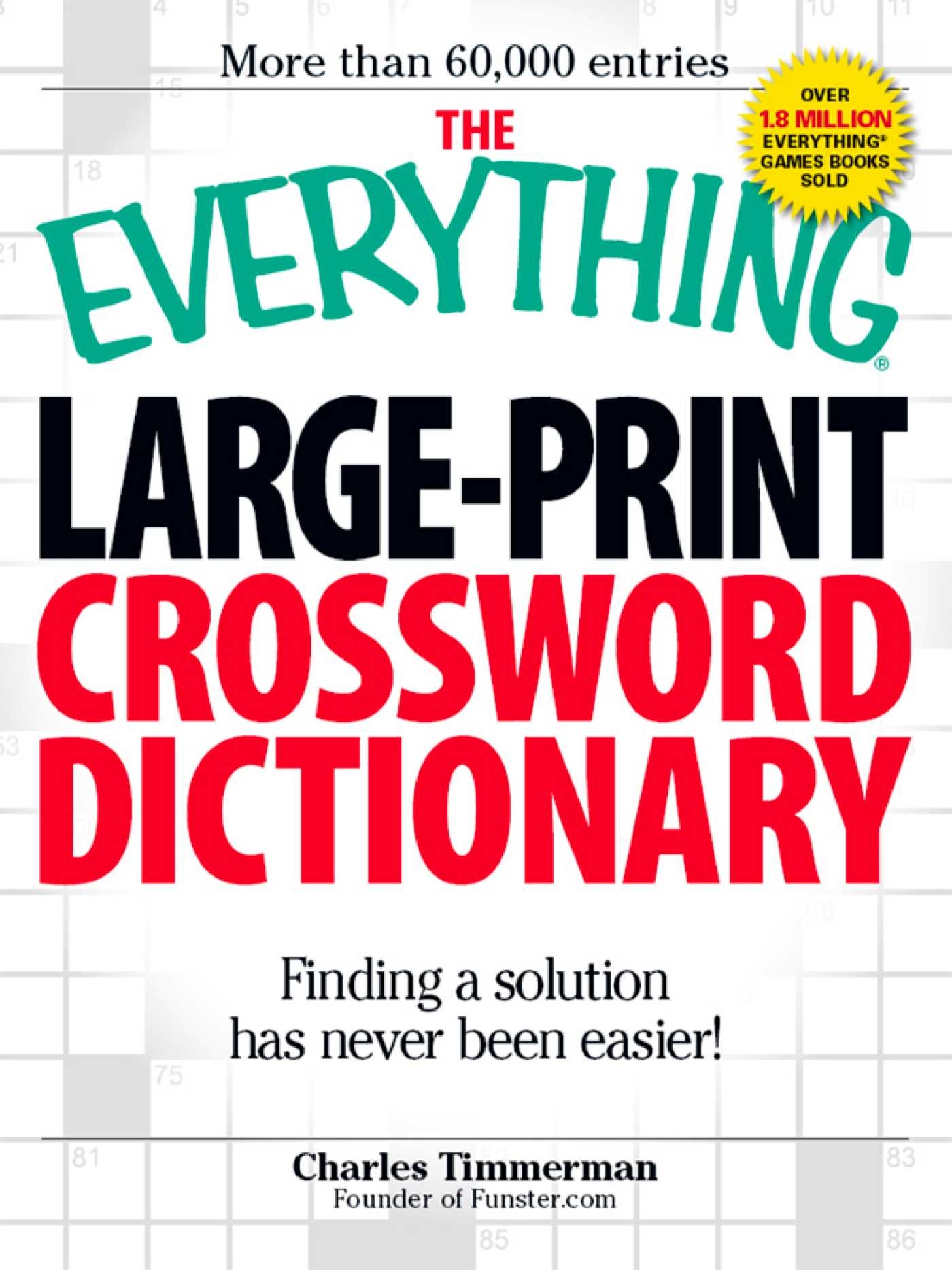 The Everything Large Print Crossword Dictionary EBook By Charles Timmerman Official Publisher Page Simon U0026 Schuster AU