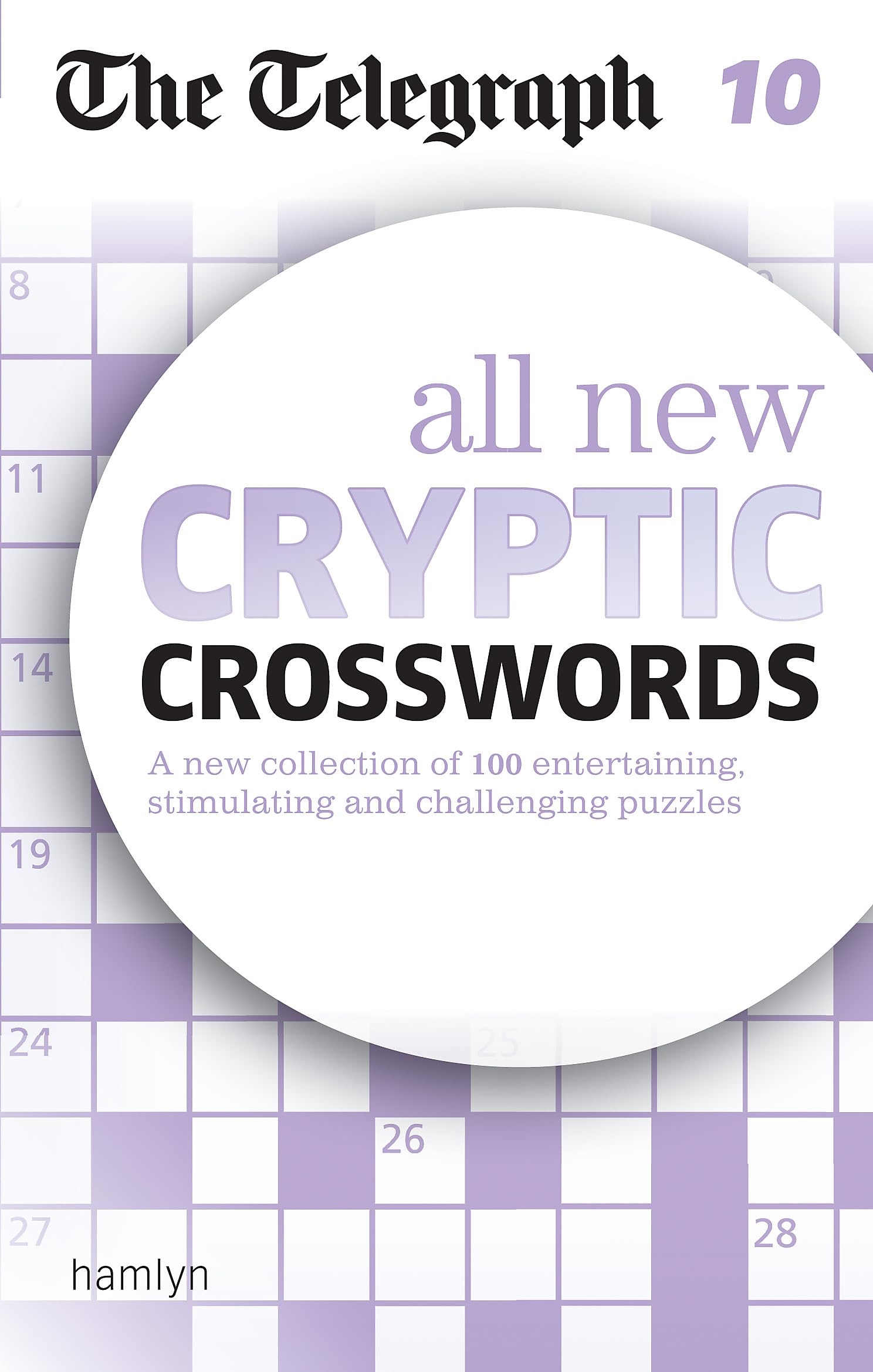 The Telegraph All New Cryptic Crosswords 10 The Telegraph Puzzle Books Amazon co uk Telegraph Media Group Ltd 9780600633112 Books