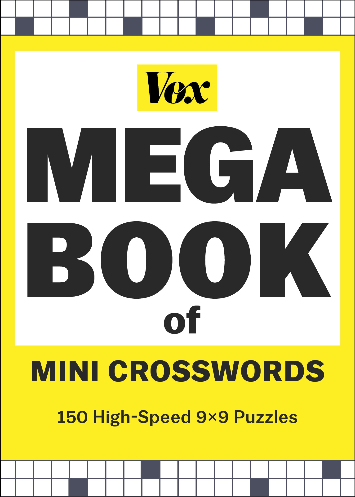 Vox Mega Book Of Mini Crosswords 150 High Speed 9x9 Puzzles By Vox 