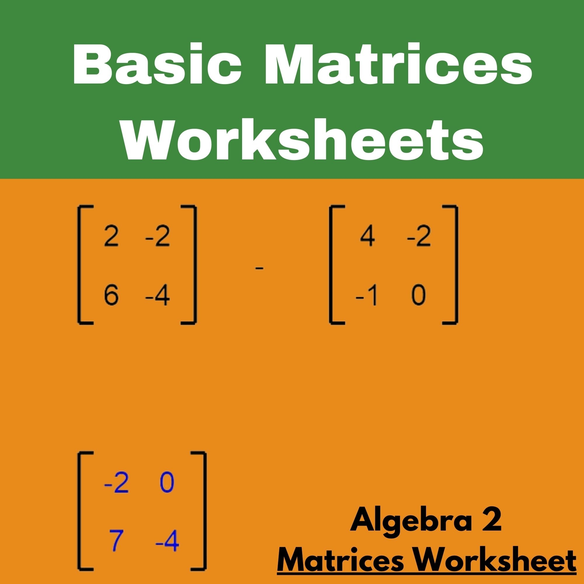 Basic Matrices Worksheets Algebra 2 Made By Teachers
