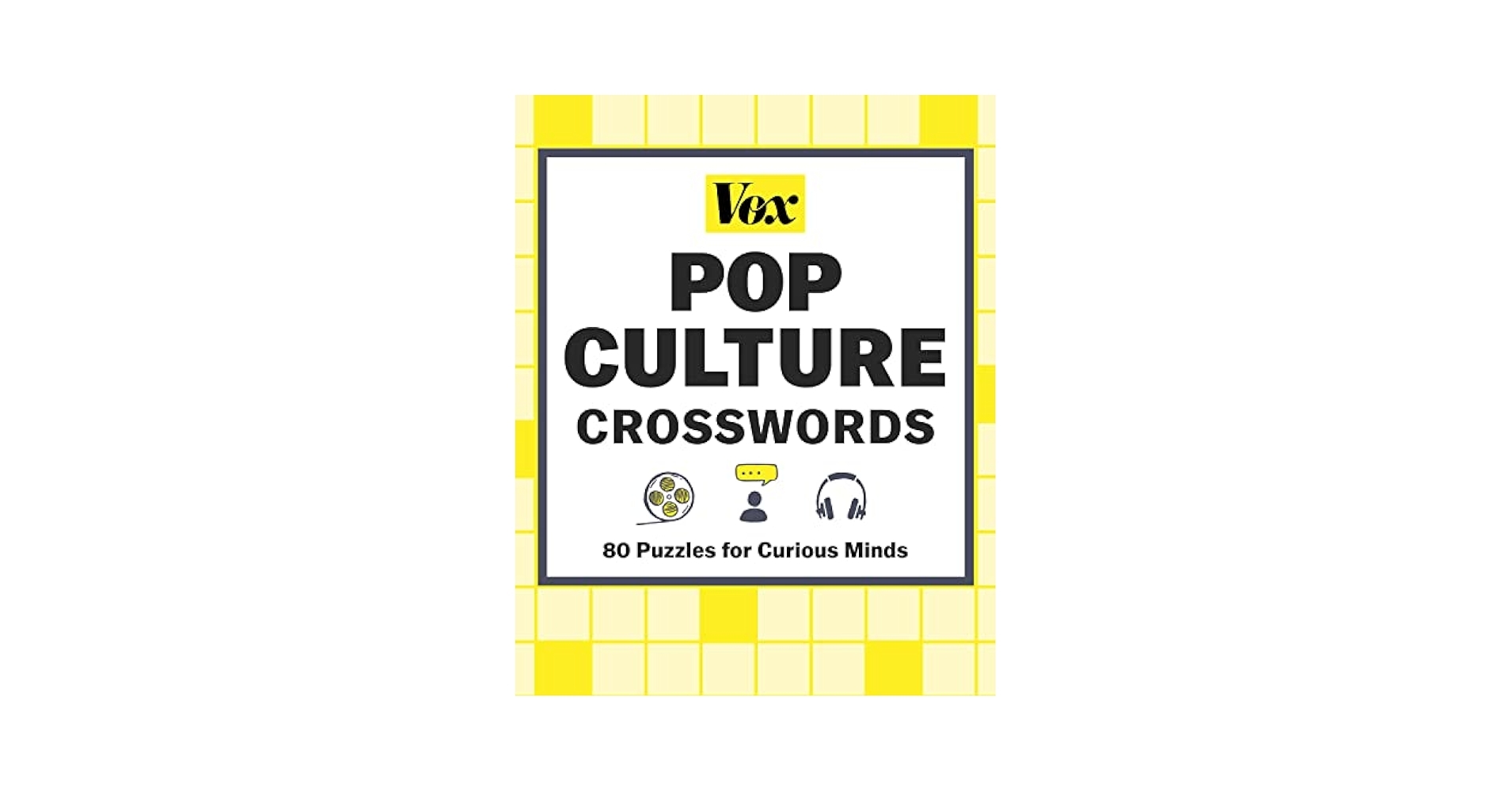 Vox Pop Culture Crosswords 80 Puzzles For Curious Minds Vox 